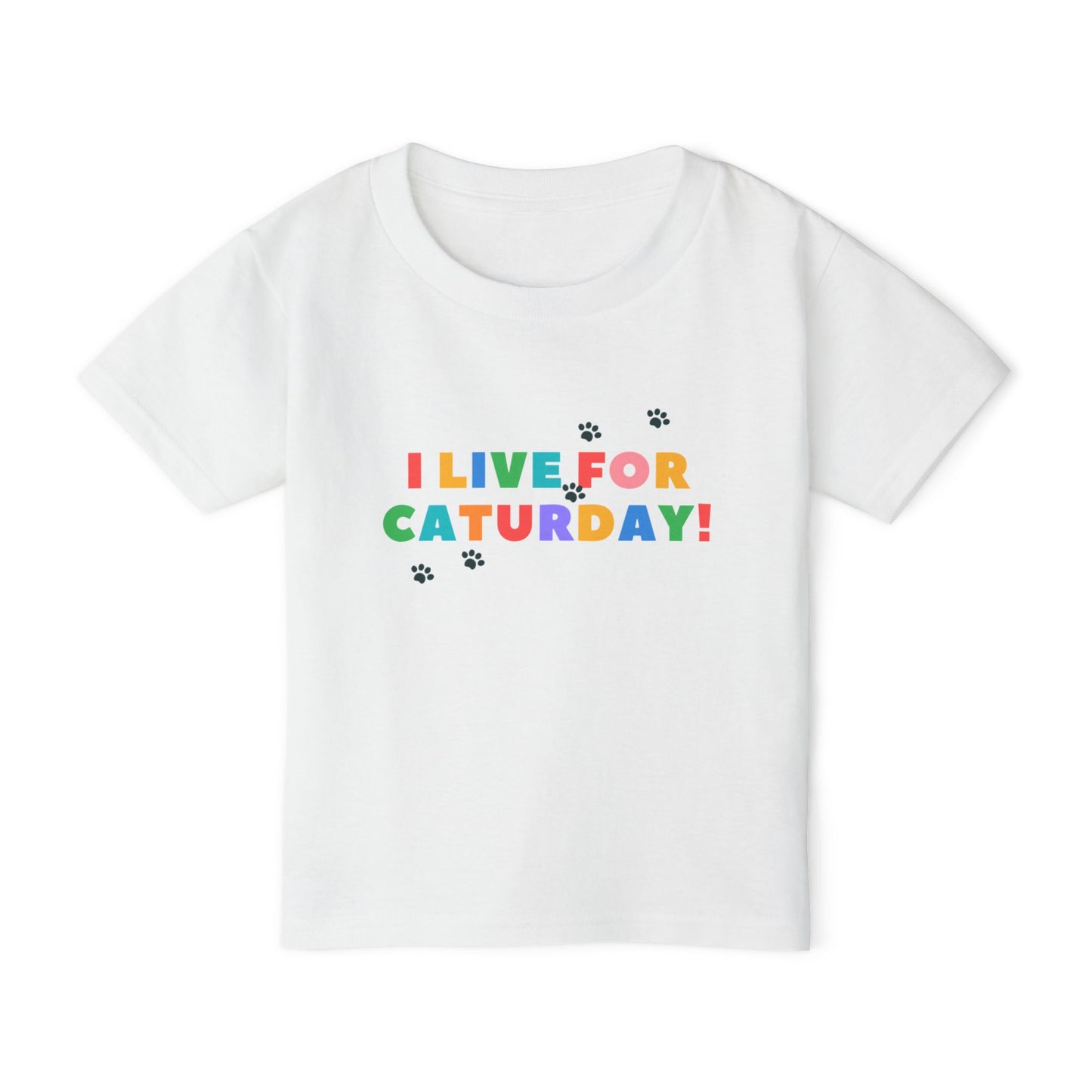 I live for caturday Heavy Cotton™ Toddler T-shirt