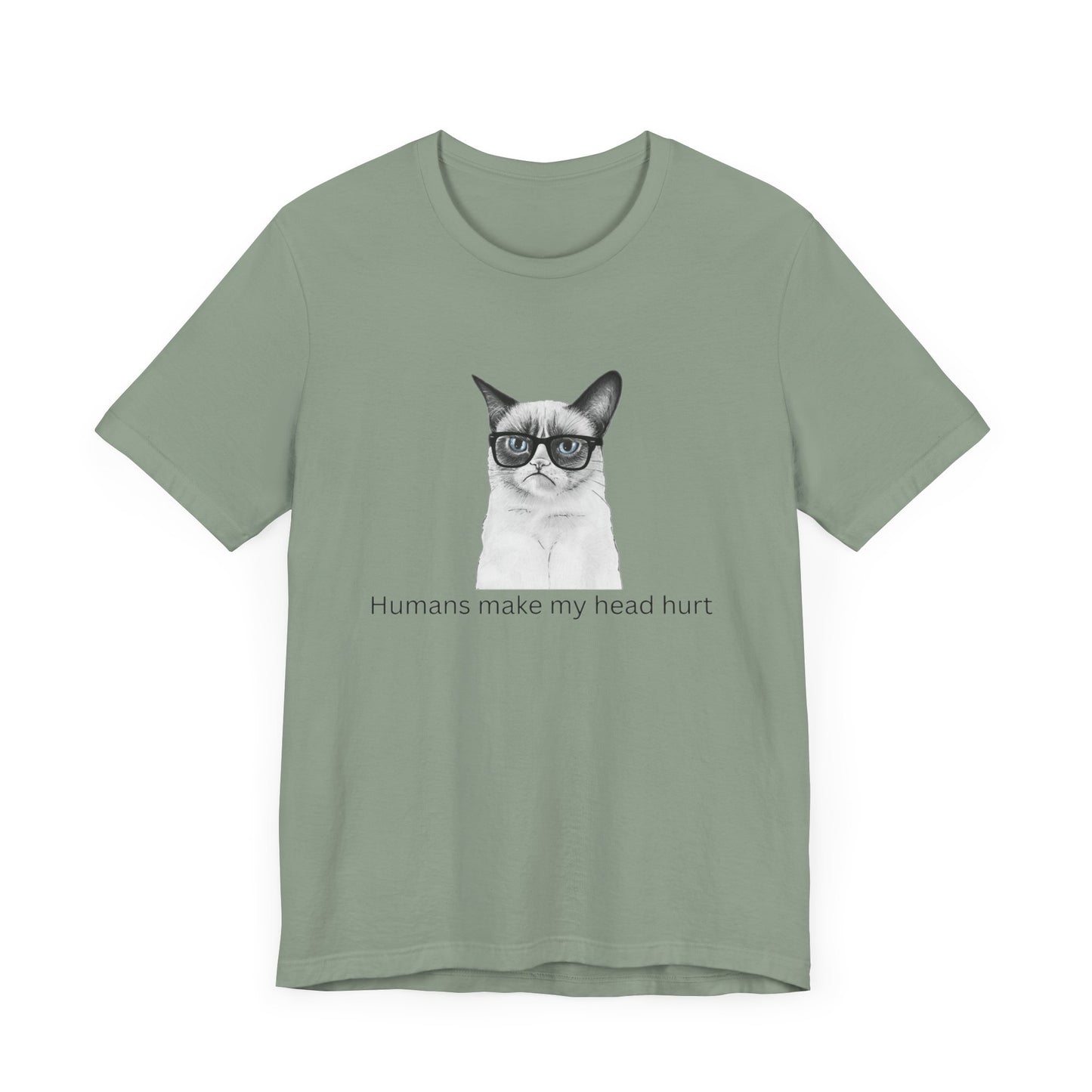 Humans make my head hurt Unisex Jersey Short Sleeve Tee