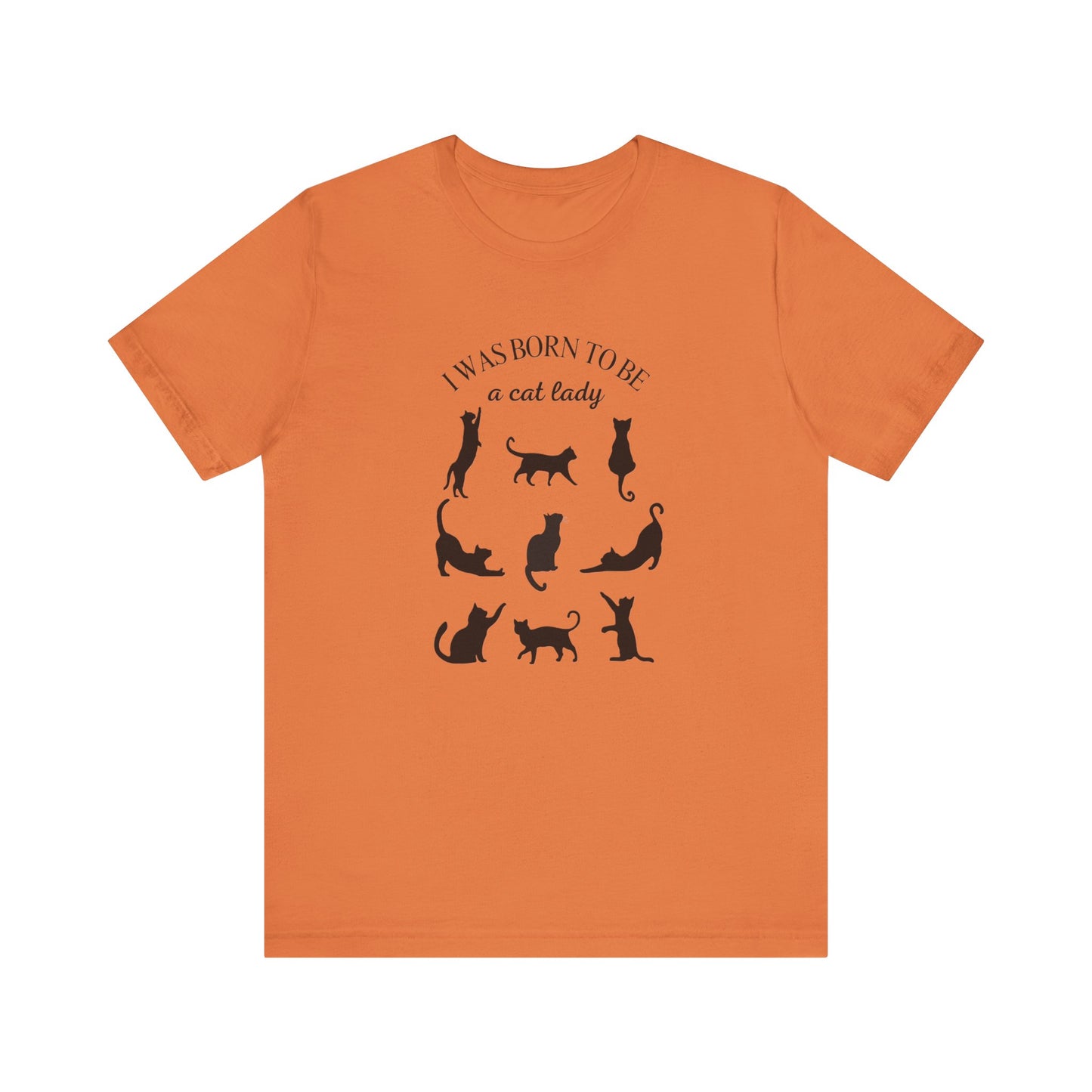 Born to be a Cat Lady Unisex Jersey Short Sleeve Tee