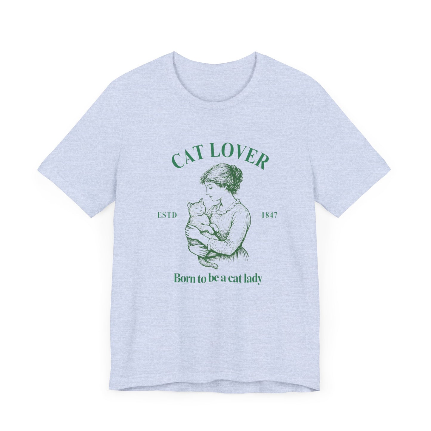 Born to be a Cat Lady Unisex Jersey Short Sleeve Tee