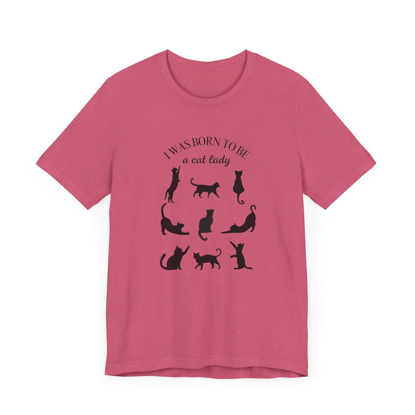 Born to be a Cat Lady Unisex Jersey Short Sleeve Tee