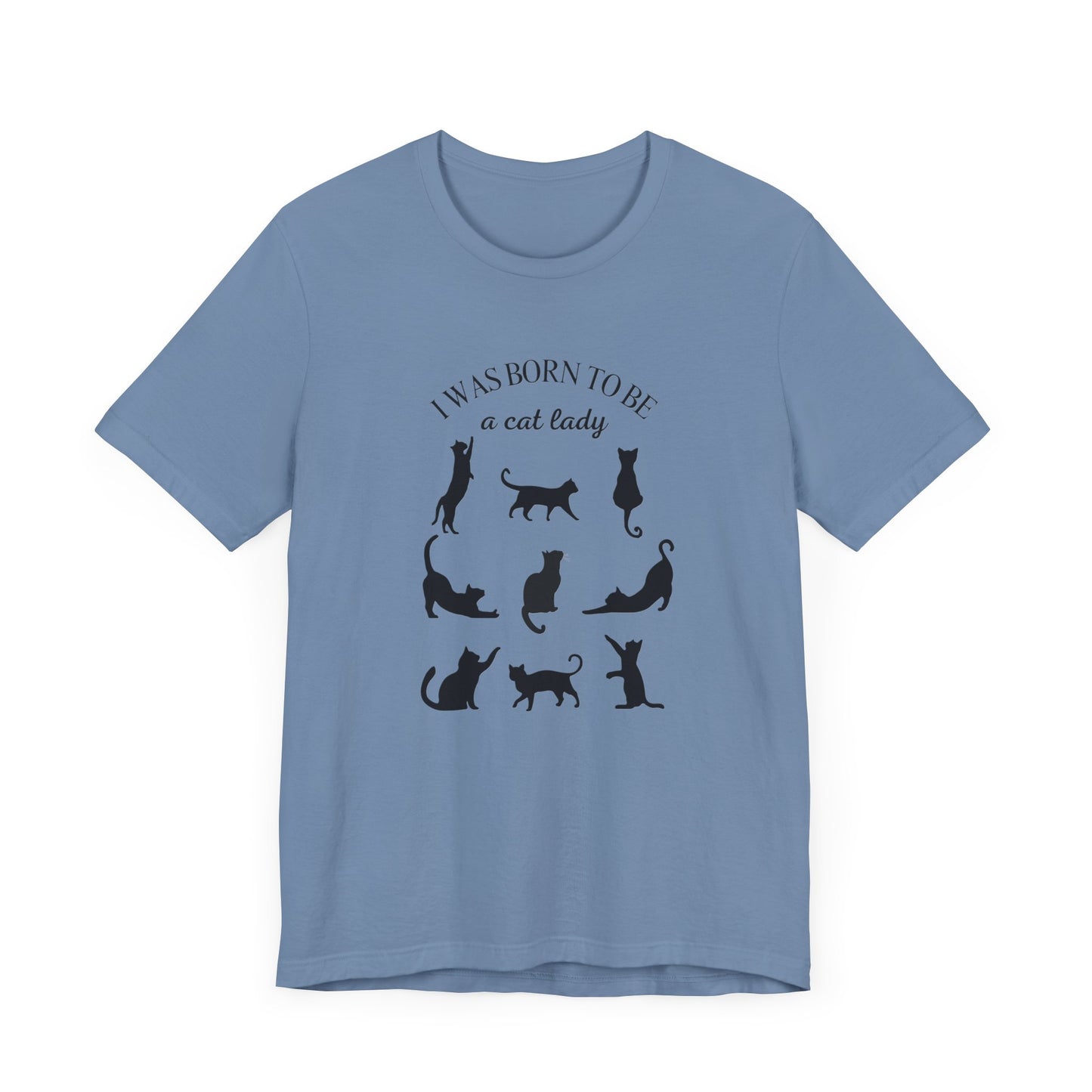 Born to be a Cat Lady Unisex Jersey Short Sleeve Tee