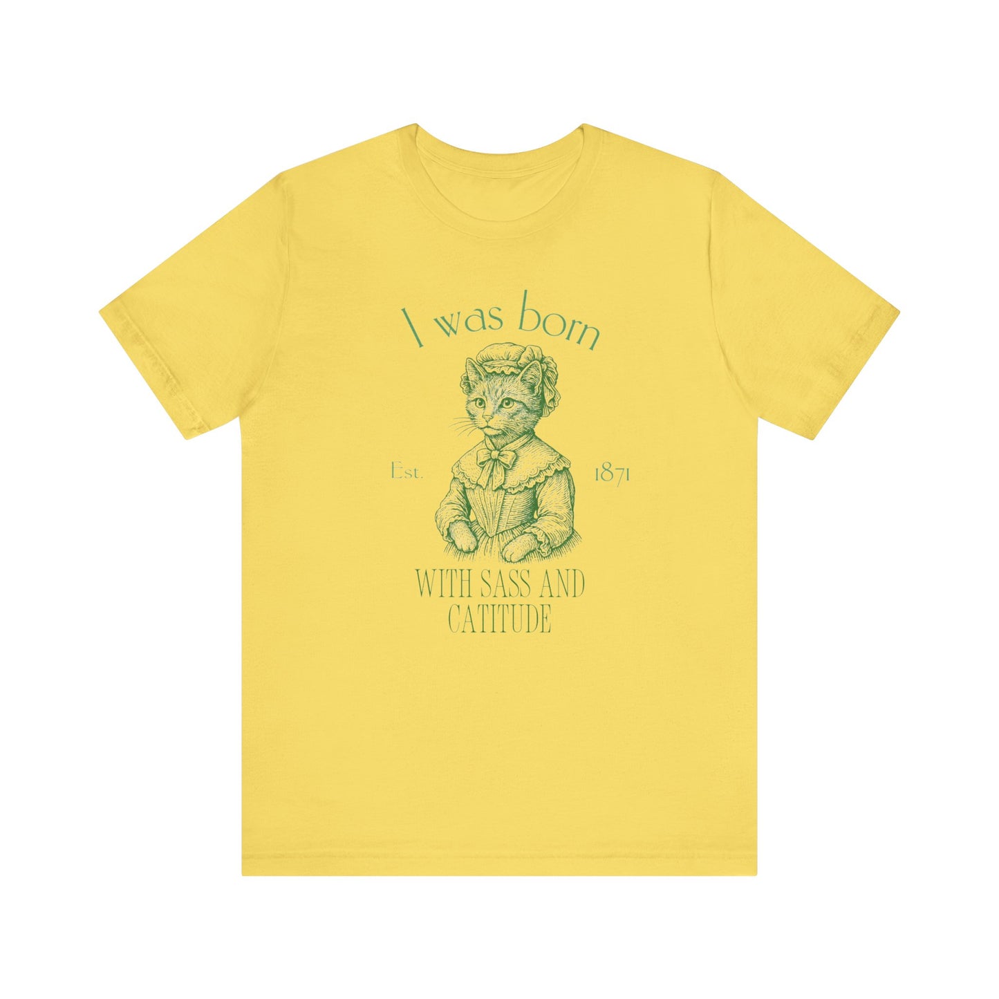 Born with Sass Unisex Jersey Short Sleeve Tee
