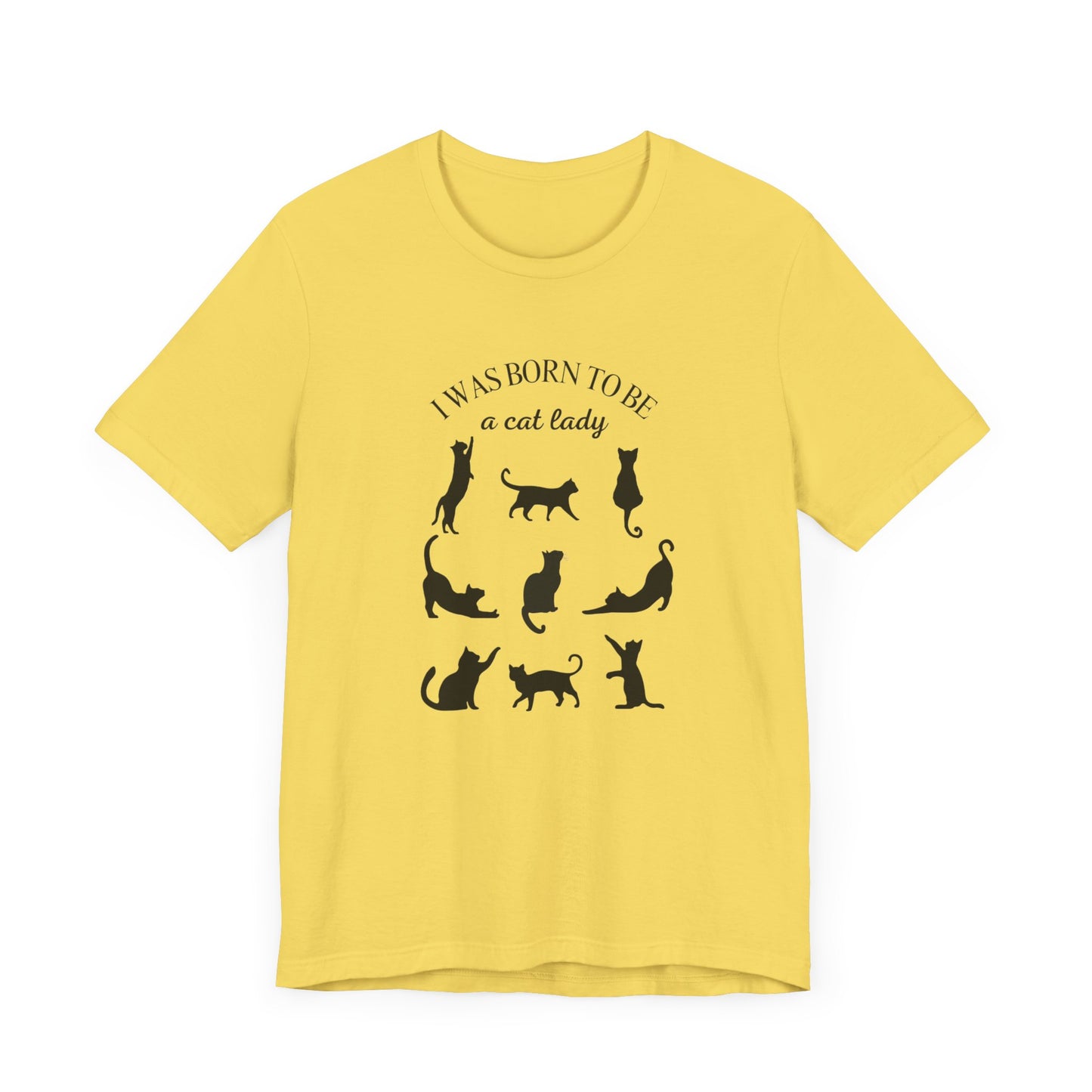 Born to be a Cat Lady Unisex Jersey Short Sleeve Tee