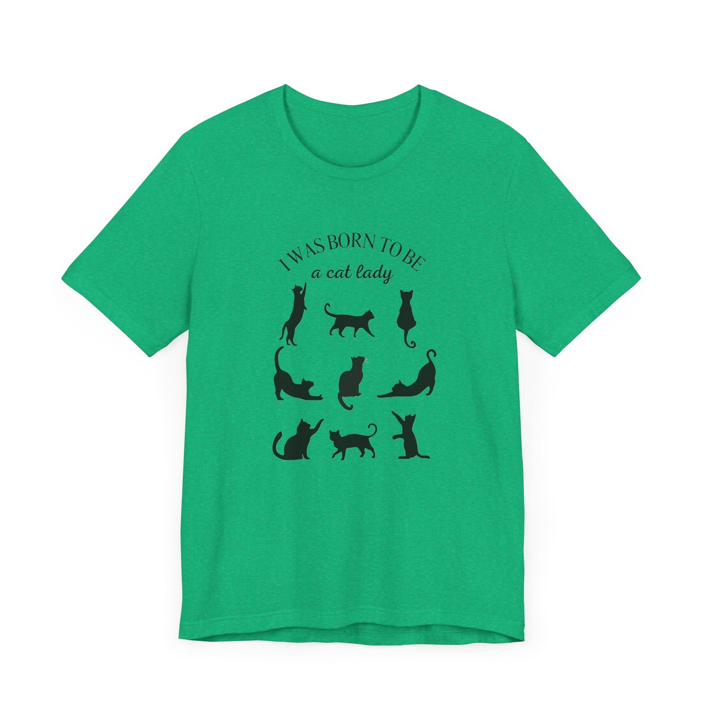 Born to be a Cat Lady Unisex Jersey Short Sleeve Tee