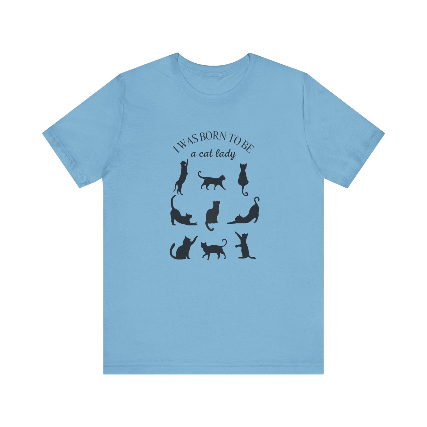 Born to be a Cat Lady Unisex Jersey Short Sleeve Tee