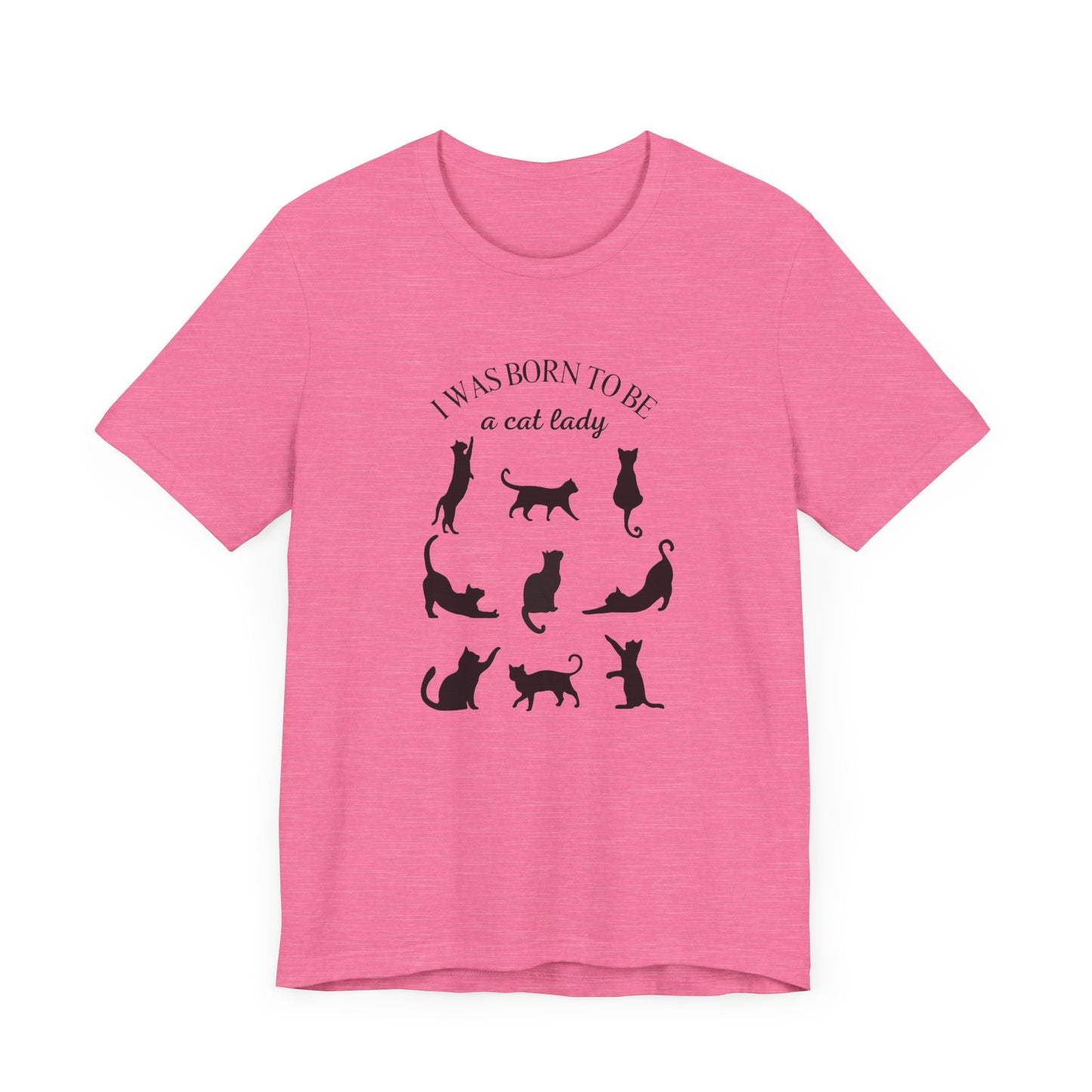 Born to be a Cat Lady Unisex Jersey Short Sleeve Tee