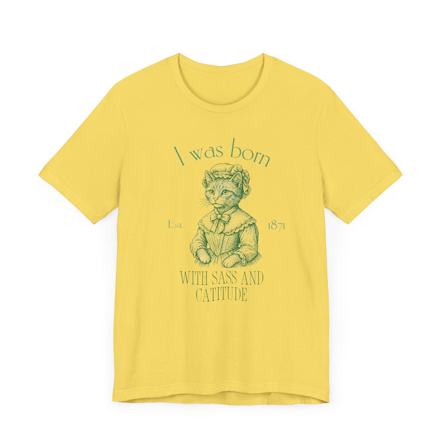 Born with Sass Unisex Jersey Short Sleeve Tee