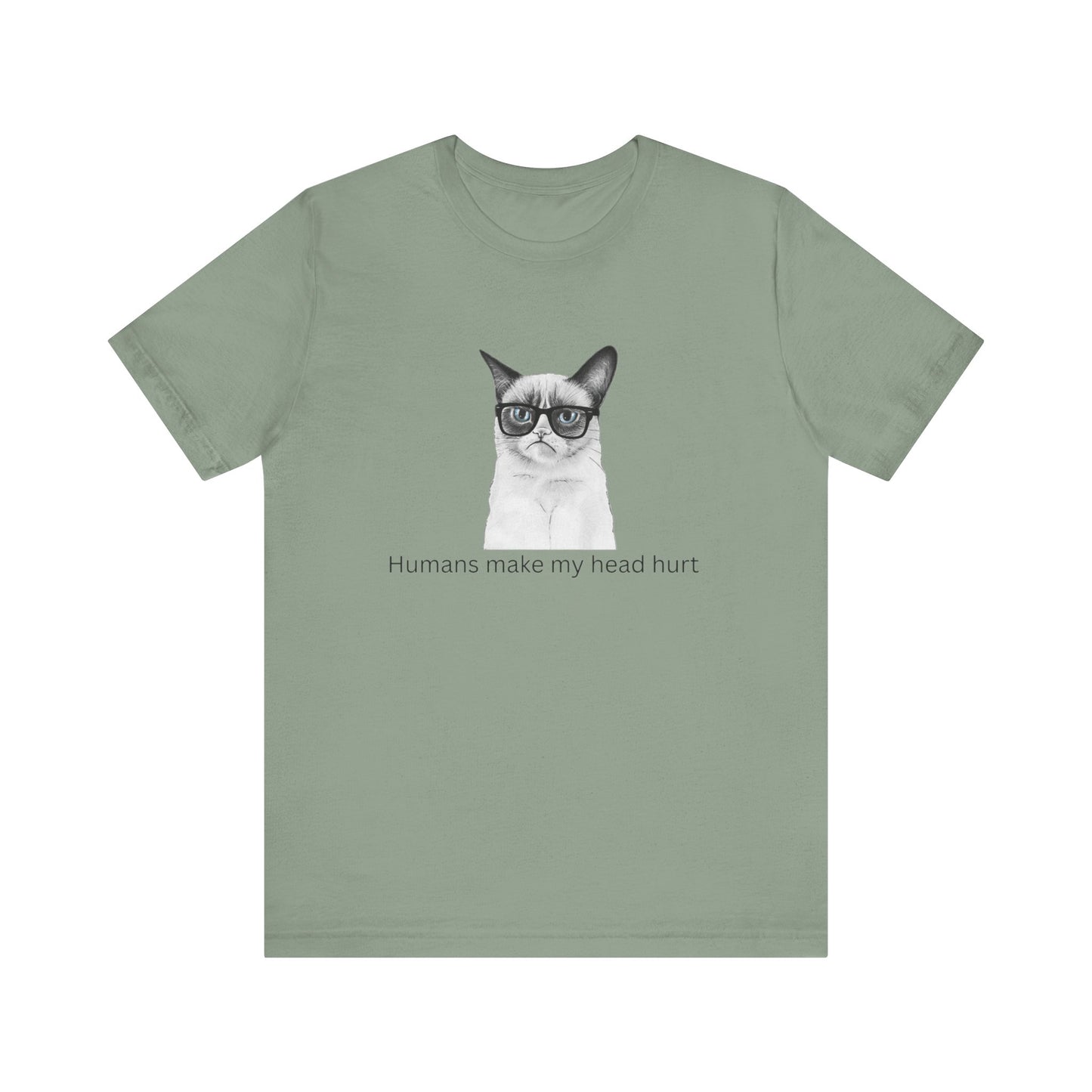 Humans make my head hurt Unisex Jersey Short Sleeve Tee