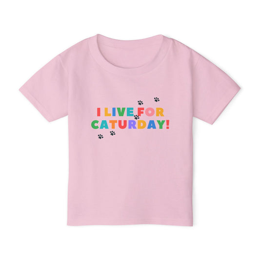 I live for caturday Heavy Cotton™ Toddler T-shirt