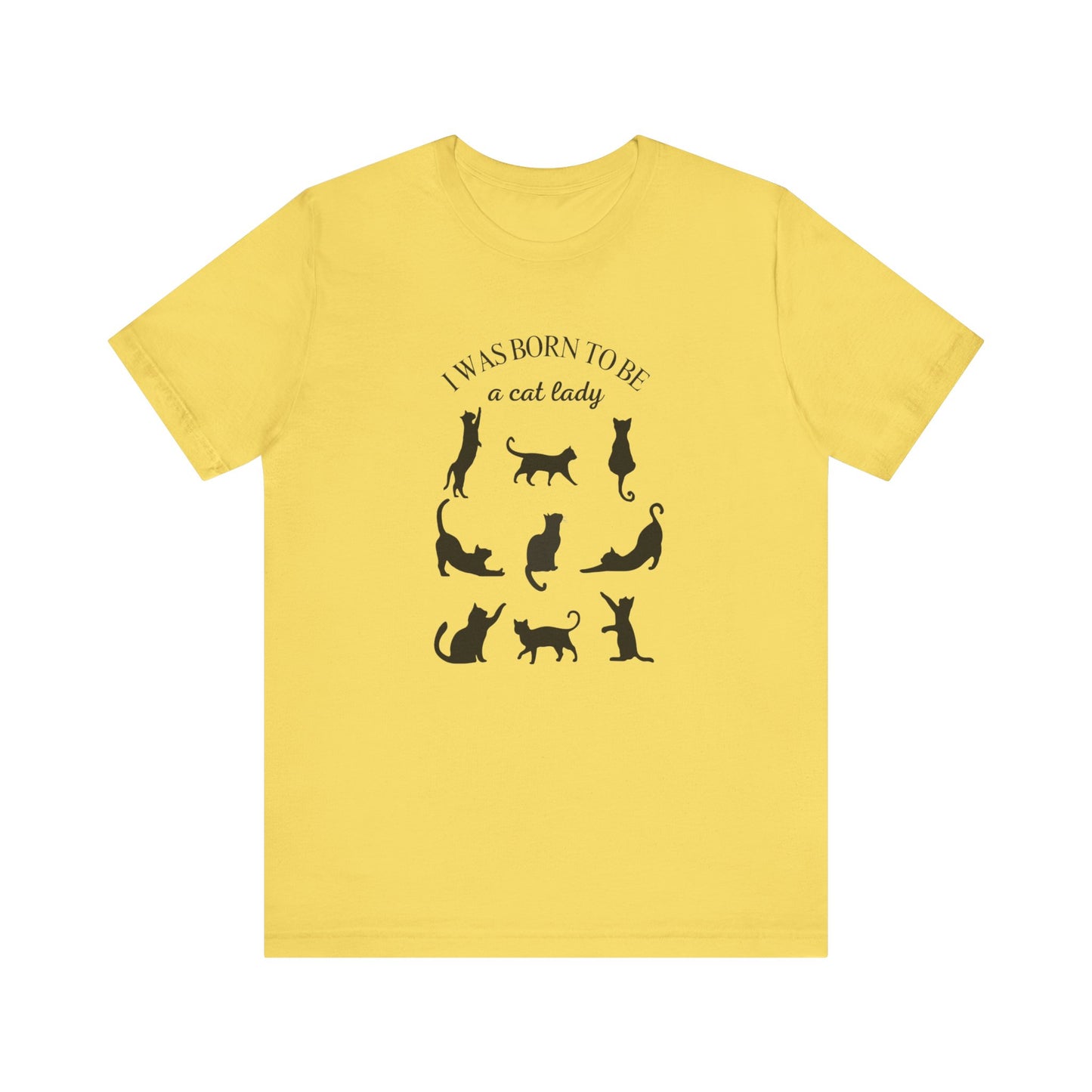 Born to be a Cat Lady Unisex Jersey Short Sleeve Tee